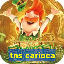 tns carioca